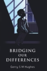 Image for Bridging Our Differences