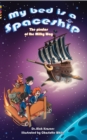 Image for My Bed Is a Spaceship: The Pirates of the Milky Way