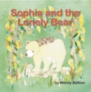 Image for Sophia and the Lonely Bear