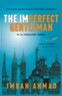 Image for The Imperfect Gentleman: on an Unimagined Journey