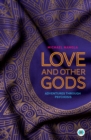 Image for Love and Other Gods