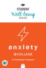 Image for Anxiety at College : A Pocket Guide
