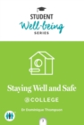 Image for Staying Well and Safe at College