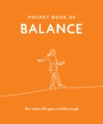 Image for Pocket book of balance  : for when life gets a little tough