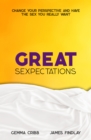 Image for Great sexpectations  : change your perspective and have the sex you really want