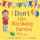 Image for I don&#39;t like birthday parties!