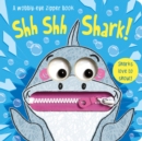 Image for Shh shh shark!