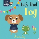 Image for Let&#39;s Find Dog