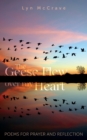 Image for The geese flew over my heart  : poems for prayer and reflection