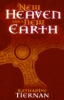 Image for A New Heaven and a New Earth: St Cuthbert and the Conquest of the North