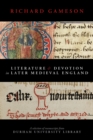 Image for Literature and devotion in later medieval England  : a selection of manuscripts from Durham University Library