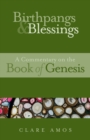 Image for Birthpangs and blessings  : a commentary on the book of Genesis