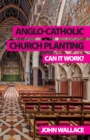 Image for Anglo-Catholic Church Planting