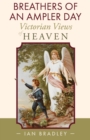 Image for Breathers of an ampler day  : Victorian views of heaven