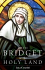 Image for With Bridget in the Holy Land