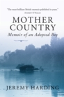 Image for Mother country: memoir of an adopted boy