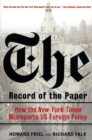 Image for The record of the paper: how the New York times misreports US foreign policy
