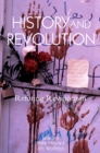 Image for History and revolution: refuting revisionism