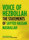 Image for Voice of Hezbollah: the statements of Sayyed Hassan Nasrallah