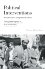 Image for Political interventions: social science and political action