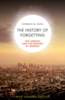 Image for The history of forgetting: Los Angeles and the erasure of memory
