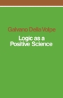 Image for Logic as a positive science