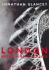 Image for London: Bread and Circuses