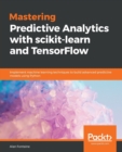 Image for Mastering Predictive Analytics with scikit-learn and TensorFlow