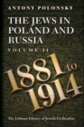 Image for The Jews in Poland and RussiaVolume II,: 1881 to 1914