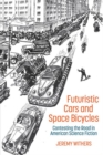 Image for Futuristic Cars and Space Bicycles