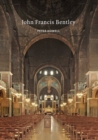 Image for John Francis Bentley  : architect of Westminster Cathedral