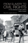 Image for From slavery to civil rights  : on the streetcars of New Orleans 1830s-present
