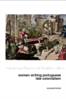 Image for Women Writing Portuguese Colonialism in Africa