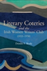 Image for Literary coteries and the Irish Women Writers&#39; Club (1933-1958)