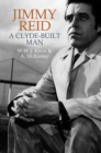 Image for Jimmy Reid: A Clyde-Built Man