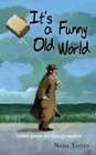 Image for It&#39;s a Funny Old World : Twenty poems for teenage readers