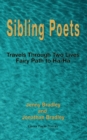 Image for Sibling poets : Travels through two lives - fairy path to ha-ha