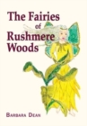 Image for The Fairies of Rushmere Woods