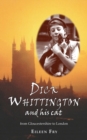Image for Dick Whittington and his cat : From Gloucestershire to London