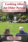 Image for Looking After An Older Person : A Guide for Relatives and Friends