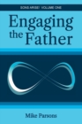 Image for Engaging the Father : Sons Arise! Volume One