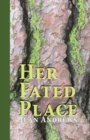 Image for Her Fated Place