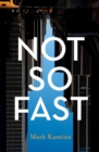 Image for Not So Fast