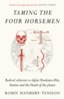 Image for Taming the Four Horsemen