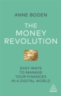 Image for The money revolution  : easy ways to manage your finances in a digital world