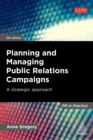 Image for Planning and Managing Public Relations Campaigns: A Strategic Approach