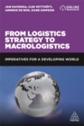 Image for From logistics strategy to macrologistics  : imperatives for a developing world