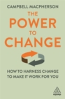 The Power to Change - Macpherson, Campbell