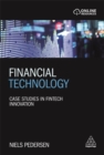 Image for Financial technology  : case studies in fintech innovation