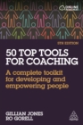 Image for 50 Top Tools for Coaching: A Complete Toolkit for Developing and Empowering People